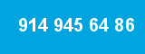 914 945 64 86 914 945 64 86